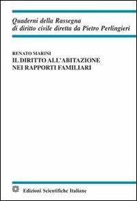 Il diritto all'abitazione nei rapporti familiari - Renato Marini - copertina