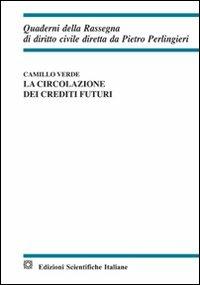 La circolazione dei crediti futuri - Camillo Verde - copertina