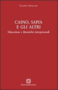 Caino, Sapia e gli altri - Claudio Crivellari - copertina