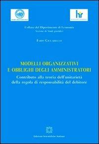Modelli organizzativi e obblighi degli amministratori - Fabio Ciccariello - copertina