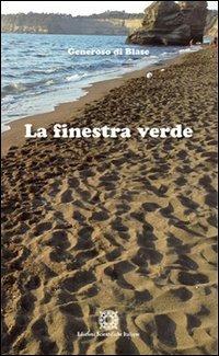 La finestra verde - Generoso Di Biase - copertina