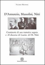 D'Annunzio, Mussolini, Nitti