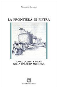 La frontiera di pietra - Vincenzo Cataldo - copertina
