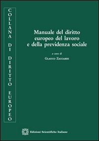 Manuale del diritto europeo del lavoro e della previdenza sociale - copertina
