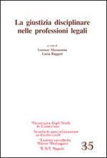 La giustizia disciplinare nelle professioni legali
