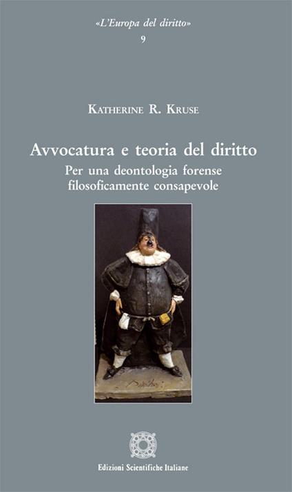 Avvocatura e teoria del diritto - Katherine R. Kruse - copertina