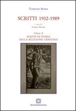 Scritti 1932-1989. Vol. 2: Scritti di storia della religione cristiana.