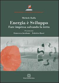Energia è sviluppo - Michele Raffa - copertina