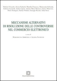 Meccanismi alternativi di risoluzione delle controversie nel commercio elettronico - copertina