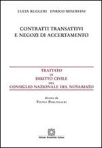 Contratti transattivi e negozi di accertamento