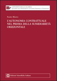L'autonomia contrattuale nel prisma della sussidiarietà orizzontale - Filippo Maisto - copertina