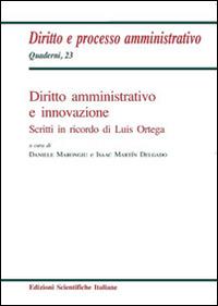 Diritto amministrativo e innovazione. Scritti in ricordo di Luis Ortega - copertina