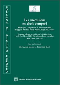 Les successions en droit comparé - Zoé Ancel-Lioger,Emanuele Calò - copertina