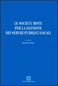 Le società miste per la gestione dei servizi pubblici locali - copertina