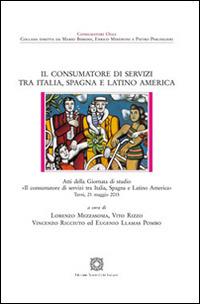 Il consumatore di servizi tra Italia, Spagna e Latino America - copertina