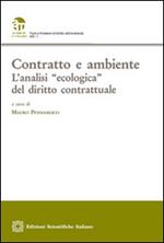 Contratto e ambiente. L'analisi «ecologica» del diritto contrattuale
