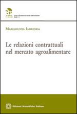 Le relazioni contrattuali nel mercato agroalimentare