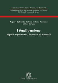 I fondi pensione - Augusto Bellieri dei Belliera,Stefania Buonanno,Ciriaco Serluca - copertina