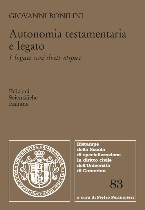 Autonomia testamentaria e legato - Giovanni Bonilini - copertina