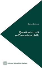 Questioni attuali sull'esecuzione civile
