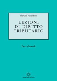 Lezioni di diritto tributario - Stefano Fiorentino - copertina