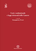 Corte costituzionale e leggi elettorali delle camere