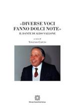 «Diverse voci fanno dolci note». Il Dante di Aldo Vallone