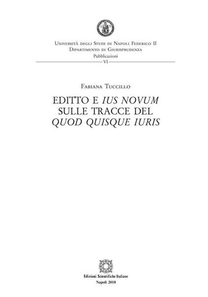 Editto e «ius novum» sulle tracce del «quod quisque iuris» - Fabiana Tuccillo - copertina