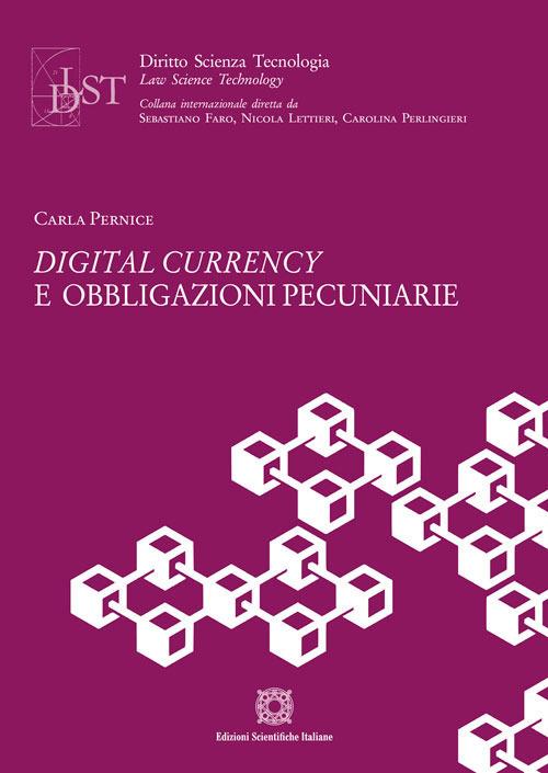 Digital currency e obbligazioni pecuniarie - Carla Pernice - copertina