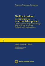 Nullità, funzione nomofilattica e sanzioni disciplinari