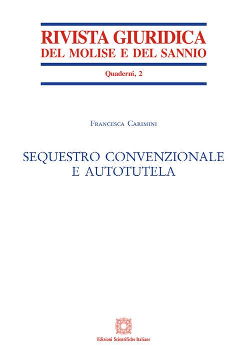 Sequestro convenzionale e autotutela - Francesca Carimini - copertina