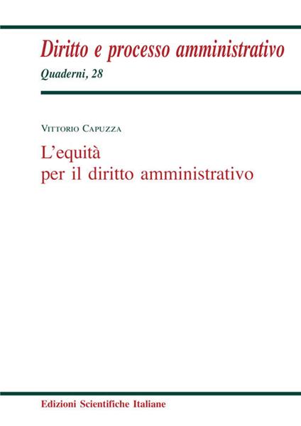 L'equità per il diritto amministrativo - Vittorio Capuzza - copertina