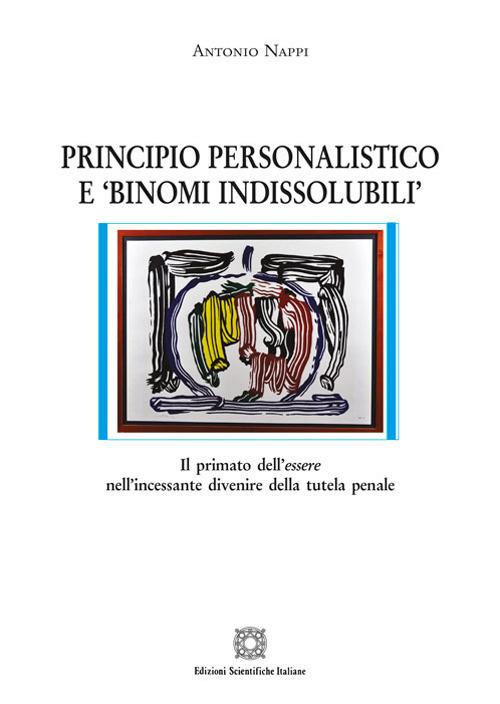 Principio personalistico e «binomi indissolubili» - Antonio Nappi - copertina