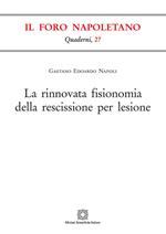 La rinnovata fisionomia della rescissione per lesione