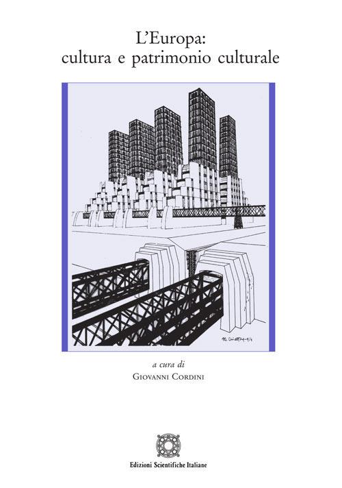 Europa. Cultura e patrimonio culturale - Giovanni Cordini - copertina