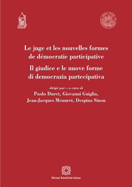 Le juge et les nouvelles formes de democratie participative-Il giudice e le nuove forme di democrazia partecipativa - copertina