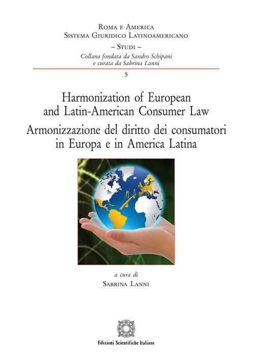 Armonizzazione del diritto dei consumatori in Europa e in America Latina - copertina