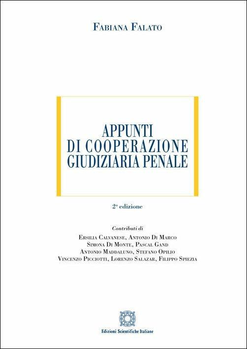 Appunti di cooperazione giudiziaria penale - Fabiana Falato - copertina