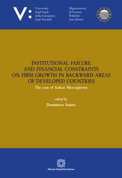 Institutional failure and financial constraints on firm growth in backward areas of developed countries - Domenico Sarno - copertina