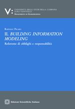 Il building information modeling, Referente di obblighi e responsabilità
