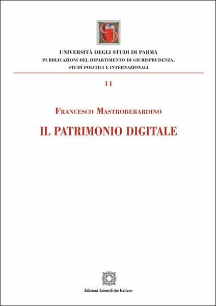 Il patrimonio digitale - Francesco Mastroberardino - copertina