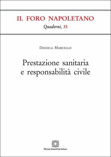Prestazione sanitaria e responsabilità civile - Daniela Marcello - copertina