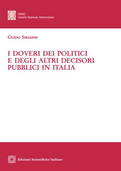 i Doveri dei politici e degli altri decisori pubblici in Italia - Guido Sirianni - copertina