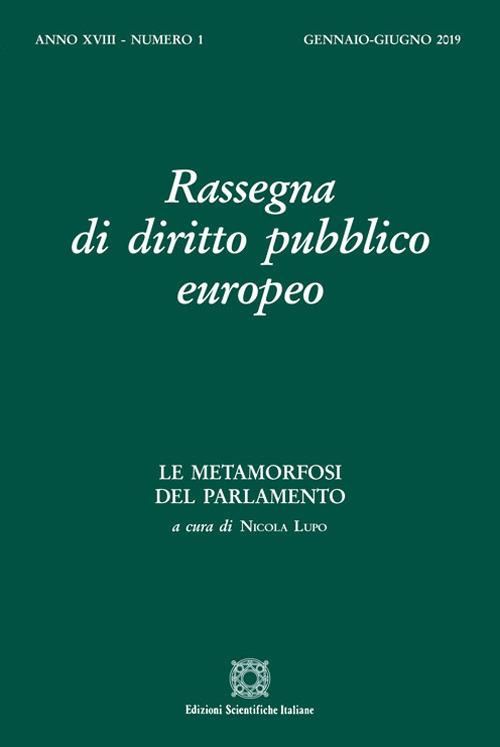 Rassegna di diritto pubblico europeo (2019). Vol. 1: metamorfosi del parlamento (Gennaio-Giugno), Le. - copertina