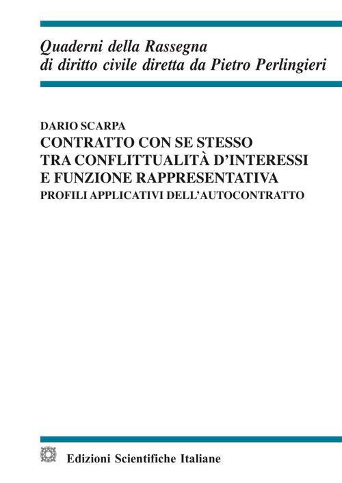 Contratto con se stesso tra conflittualità d'interessi e funzione rappresentativa - Dario Scarpa - copertina