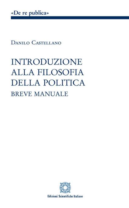 Introduzione alla filosofia della politica - Danilo Castellano - copertina