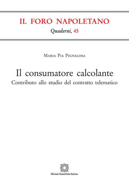 Il consumatore calcolante - Maria Pia Pignalosa - copertina