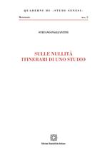 Sulle nullità itinerari di uno studio