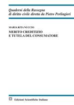 Merito creditizio e tutela del consumatore