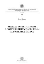 Special investigations e comparabilità dagli U.S.A. all'America Latina